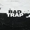 About BAD TRAP Song